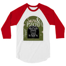 Load image into Gallery viewer, Sacra&amp;Psycho 3/4 sleeve raglan shirt
