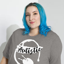 Load image into Gallery viewer, “Autistic Artistic” Bella + Canvas Short sleeve t-shirt
